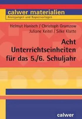 Granzow / Keitel / Klatte |  Acht Unterrichtseinheiten für das 5./6. Schuljahr | Buch |  Sack Fachmedien