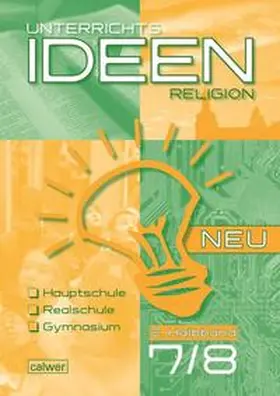 Rupp / Scheilke |  Unterrichtsideen Religion NEU 7./8. Schuljahr 2. Halbband | Buch |  Sack Fachmedien