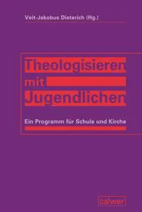 Dieterich |  Theologisieren mit Jugendlichen | Buch |  Sack Fachmedien