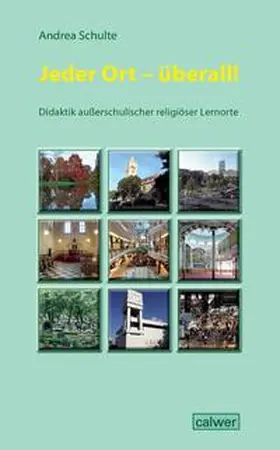 Schulte |  Jeder Ort - überall! | Buch |  Sack Fachmedien