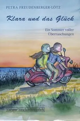 Freudenberger-Lötz |  Klara und das Glück | Buch |  Sack Fachmedien