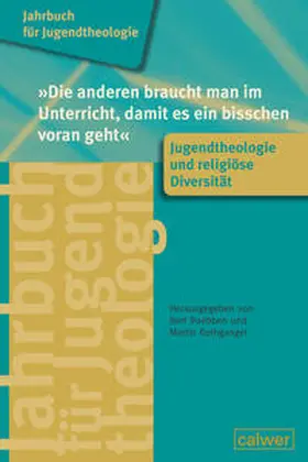 Roebben / Rothgangel |  Jahrbuch für Jugendtheologie Band 5: "Die anderen braucht man im Unterricht, damit es ein bisschen voran geht" | Buch |  Sack Fachmedien