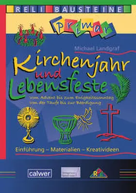 Landgraf |  Kirchenjahr und Lebensfeste | Buch |  Sack Fachmedien