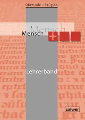 Rupp / Jäcklin |  Oberstufe Religion Neu- Mensch plus , Lehrerband | Buch |  Sack Fachmedien