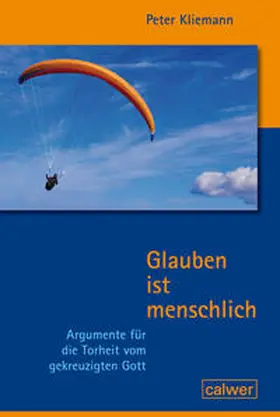 Kliemann |  Glauben ist menschlich | Buch |  Sack Fachmedien