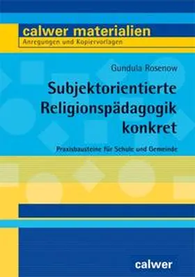 Rosenow |  Subjektorientierte Religionspädagogik konkret | Buch |  Sack Fachmedien