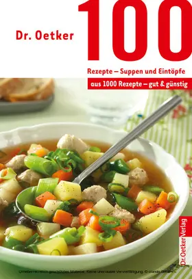 Oetker |  100 Rezepte - Suppen und Eintöpfe | eBook | Sack Fachmedien