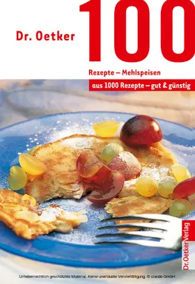 Oetker |  100 Rezepte - Mehlspeisen | eBook | Sack Fachmedien
