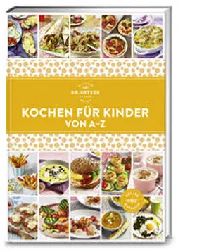 Kochen für Kinder von A–Z | Buch | 978-3-7670-1755-9 | www2.sack.de