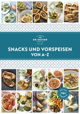 Oetker |  Snacks und Vorspeisen von A–Z | eBook | Sack Fachmedien
