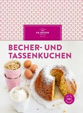 Oetker |  Becher- und Tassenkuchen | eBook | Sack Fachmedien