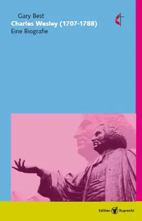 Best |  Charles Wesley (1707–1788) | Buch |  Sack Fachmedien