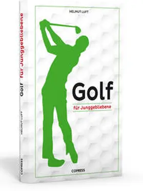 Luft |  Golf für Junggebliebene | Buch |  Sack Fachmedien
