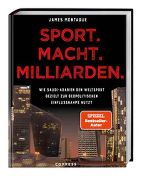 Montague |  Sport. Macht. Milliarden. | Buch |  Sack Fachmedien