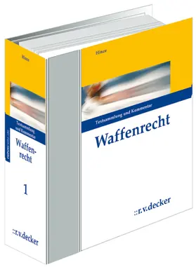 Hinze / Runkel / Schmidt |  Waffenrecht, ohne Fortsetzungsbezug | Loseblattwerk |  Sack Fachmedien