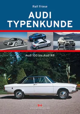 Friese |  Audi Typenkunde | Buch |  Sack Fachmedien