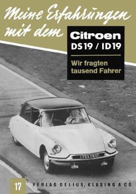 Hansen |  Meine Erfahrungen mit dem Citroën DS 19 / ID 19 | Buch |  Sack Fachmedien