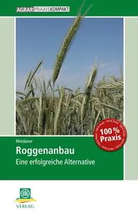 Miedaner |  Roggenanbau | Buch |  Sack Fachmedien