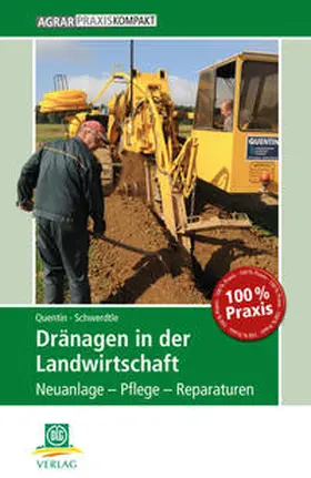 Quentin / Schwerdtle |  Dränagen in der Landwirtschaft | Buch |  Sack Fachmedien