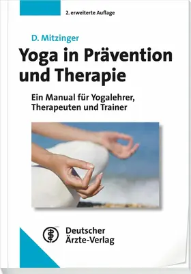 Mitzinger |  Yoga in Prävention und Therapie | eBook | Sack Fachmedien