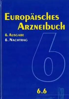  Europäisches Arzneibuch 6. Ausgabe, 6. Nachtrag (Ph.Eur. 6.6) | Buch |  Sack Fachmedien