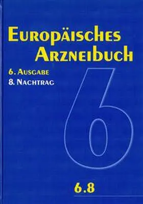  Europäisches Arzneibuch 6. Ausgabe, 8. Nachtrag (Ph.Eur. 6.8) | Buch |  Sack Fachmedien
