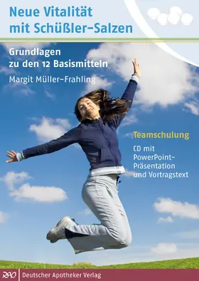 Müller-Frahling |  Teamschulung: Neue Vitalität mit Schüßler-Salzen | Sonstiges |  Sack Fachmedien