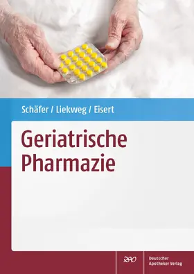 Schäfer / Eisert / Liekweg |  Geriatrische Pharmazie | eBook | Sack Fachmedien