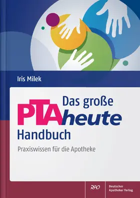 Milek | Das große PTAheute-Handbuch | Buch | 978-3-7692-6629-0 | sack.de