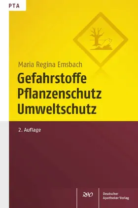 Emsbach |  Gefahrstoffe, Pflanzenschutz, Umweltschutz | eBook | Sack Fachmedien