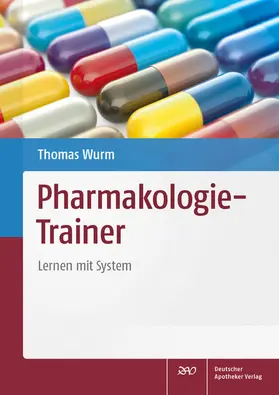 Wurm |  Pharmakologie-Trainer | eBook | Sack Fachmedien