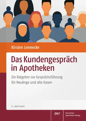 Lennecke |  Das Kundengespräch in Apotheken | Buch |  Sack Fachmedien