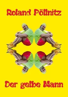 Pöllnitz |  Der gelbe Mann | Buch |  Sack Fachmedien