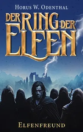 Odenthal |  Der Ring der Elfen - Elfenfreund | Buch |  Sack Fachmedien