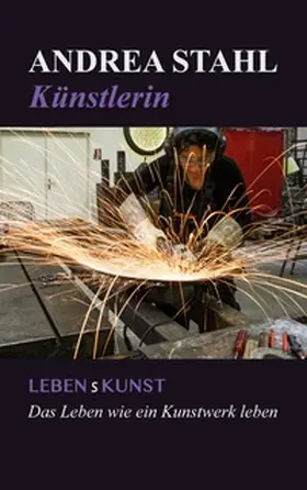 Stahl |  Leben s Kunst | Buch |  Sack Fachmedien