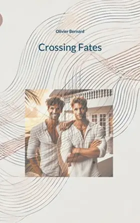 Bernard |  Crossing Fates | Buch |  Sack Fachmedien