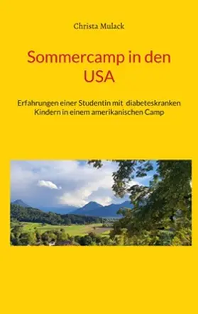 Mulack |  Sommercamp in den USA | Buch |  Sack Fachmedien