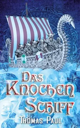 Paul |  Das Knochenschiff | Buch |  Sack Fachmedien