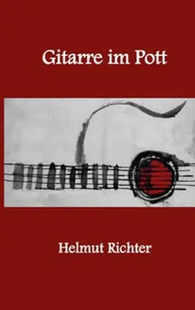 Richter |  Gitarre im Pott | Buch |  Sack Fachmedien