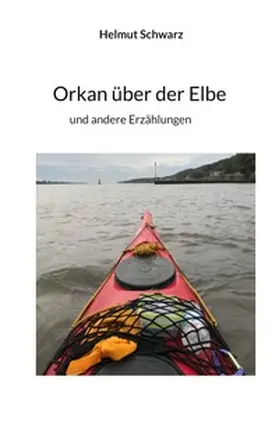 Schwarz |  Orkan über der Elbe | Buch |  Sack Fachmedien