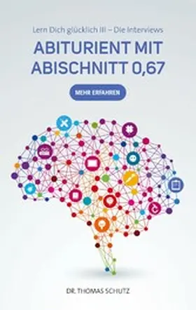 Schutz |  Abiturient mit Abischnitt 0,67 | eBook | Sack Fachmedien