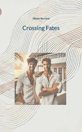 Bernard |  Crossing Fates | eBook | Sack Fachmedien