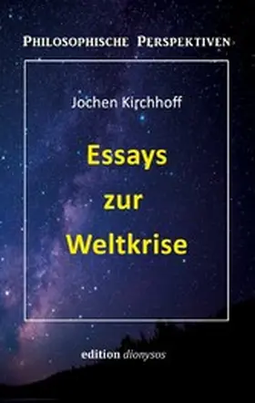 Kirchhoff |  Essays zur Weltkrise | eBook | Sack Fachmedien