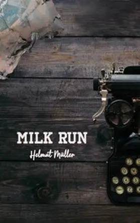 Müller |  Milk Run | eBook | Sack Fachmedien