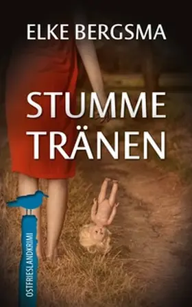 Bergsma |  Stumme Tränen | Buch |  Sack Fachmedien