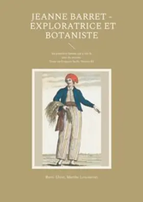 Ehret / Lescourret |  Jeanne Barret - Exploratrice et botaniste | eBook | Sack Fachmedien