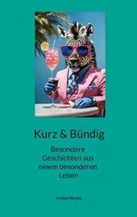 Weyhe |  Kurz und Bündig | eBook | Sack Fachmedien
