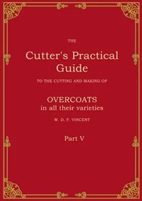Vincent |  The Cutter's Practical Guide, Part 5 | Buch |  Sack Fachmedien