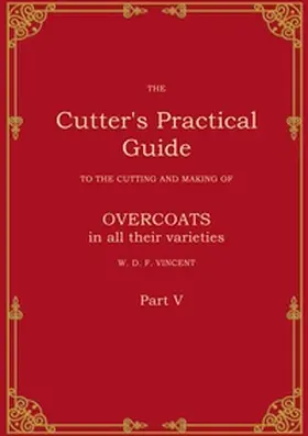VINCENT |  The Cutter's Practical Guide, Part 5 | Buch |  Sack Fachmedien