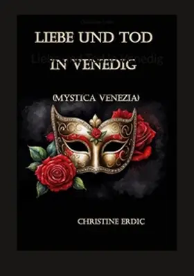 Erdic |  Liebe und Tod in Venedig | Buch |  Sack Fachmedien